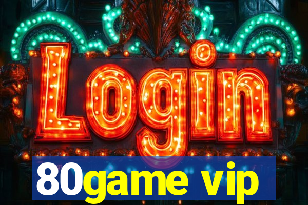 80game vip